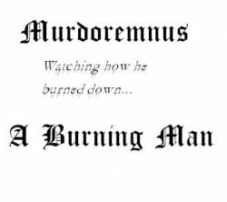 Murdoremnus : A Burning Man